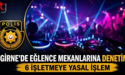 Girne’de Eğlence Mekanlarına Sıkı Denetim