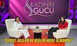 Zerrin Üstel: “Siyaset Aileleri Hedef Almamalı”