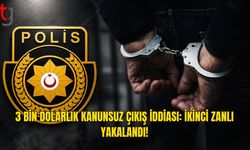 Kanunsuz Çıkış İddiası: İkinci Zanlı da Tutuklandı