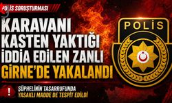 Karavanı Kasten Yaktığı İddia Edilen Zanlı Girne’de Yakalandı