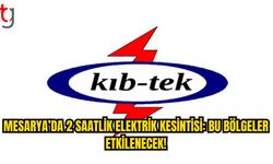 Mesarya’da Şebeke Çalışması: 09.00-11.00 Arasında Elektrik Verilemeyecek