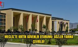 Artan Güvenlik Kaygıları Meclis’i Olağanüstü Topluyor