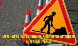 Metehan Çemberi Yakınında Geçici Yol Kapatması