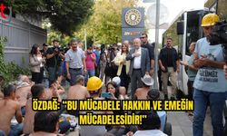 Özdağ’dan Doruk Madencilik İşçilerine Destek: “Hak ve Emek Mücadelesi”