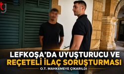 Lefkoşa’da Yasaklı Madde ve Reçeteli İlaç Soruşturması