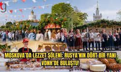 Rusya’nın Dört Bir Yanından Lezzetler Moskova’da Bir Araya Geldi