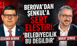 Berova’dan Şenkul’a Sert Eleştiri: “Belediyecilik Bu Değildir”