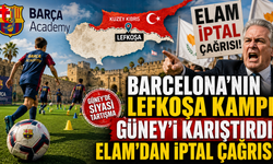 Barcelona’nın Lefkoşa Kampı Güney’de Kriz Yarattı: ELAM İptal İçin Devreye Girdi