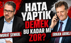 ARIKLI’DAN ŞENKUL’A SERT MESAJ: “HATA YAPTIK DEMEK BU KADAR MI ZOR?”