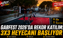 GABFEST’te 3x3 heyecanı başlıyor: 77 takım sahaya çıkacak