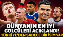 Dünyanın en iyi golcüleri açıklandı! Türkiye'den sadece bir isim var