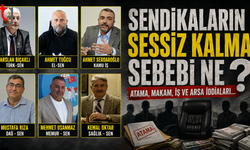 SENDİKALARIN SESSİZ KALMA SEBEBİ NE ?