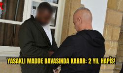 Gönyeli’deki Yasaklı Madde Soruşturması Sonuçlandı: 2 Yıl Hapis
