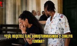 Yeşil Reçeteli İlaçlar Mercek Altında: Tutuksuz Yargılama Kararı