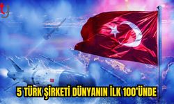 Savunma Sanayiinin Devler Liginde 5 Türk Şirketi