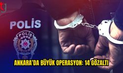 21 Şüpheli Hakkında Karar: 14 Kişi Yakalandı