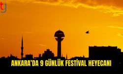 Türkiye Kültür Yolu Festivali’nin yeni durağı Ankara