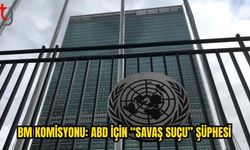 BM raporunda ABD’nin İran saldırıları mercek altında