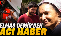 Günlerdir Aranan Elmas Demir’den Acı Haber