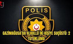 Gazimağusa’da Sarhoşluk ve Rahatsızlık: 2 Tutuklama