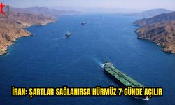 Tahran’dan Washington’a Hürmüz için 7 günlük teklif