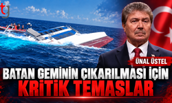Batan geminin çıkarılması için kritik temaslar