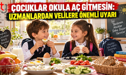 Çocuklar okula aç gitmesin: Uzmanlardan velilere önemli uyarı