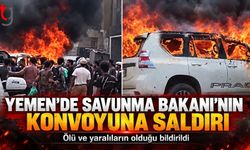 Yemen’de Sıcak Saatler: Bakanın Durumu Belirsiz