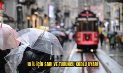 İstanbul Dahil 18 İl İçin Meteorolojik Uyarı