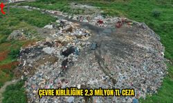 ARDEŞEN BELEDİYESİ’NE 2,3 MİLYON TL ÇEVRE CEZASI