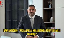 LAÇ’ta Fazla Mesai ve İzin Sistemi Tartışması
