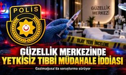 Gazimağusa’da Yetkisiz Tıbbi Müdahale İddiası