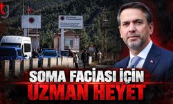 Soma Faciası Sonrası Uzman Heyet Görevlendirildi