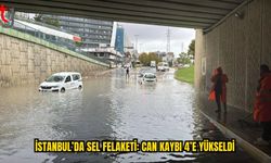 İstanbul’da Şiddetli Yağışın Bilançosu Ağırlaşıyor