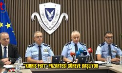 “Kıbrıs FBI’ı” Pazartesi Faaliyete Geçecek