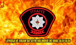 Lefkoşa Kuzey Çevre Yolu ve Ercan’da Araç Yangını