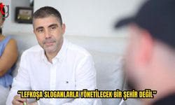 Aktunç: Makam Odamız Lefkoşa’nın Sokakları Olacak