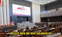 CUMHURİYET MECLİSİ’NDE NİSAP KRİZİ SÜRÜYOR