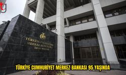 Merkez Bankası’nda 95 Yıllık Kurumsal Birikim