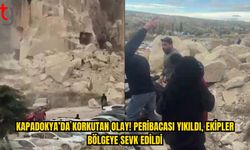 KAPADOKYA’DA PANİK: PERİBACASI ÇÖKTÜ