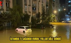 TUZLA, PENDİK VE ŞİLE’DE SAĞANAK ALARMI