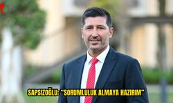 SAPSIZOĞLU: “BEN DEĞİL, BİZ; SÖZ DEĞİL, İCRAAT”
