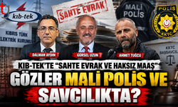 KIB-TEK’TE “SAHTE EVRAK VE HAKSIZ MAAŞ”  MALİ POLİS NEREDE ?