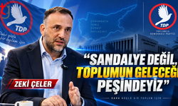 Çeler: “TDP toplumun geleceği için seçime giriyor”