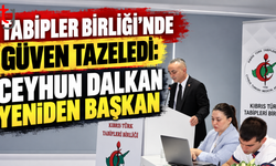 TABİPLER BİRLİĞİ'NDE GÜVEN TAZELEDİ: CEYHUN DALKAN YENİDEN BAŞKAN