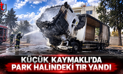 Küçük Kaymaklı’da park halindeki TIR yandı
