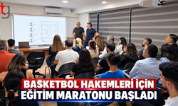 BASKETBOL HAKEMLERİ İÇİN EĞİTİM MARATONU BAŞLADI