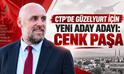 CTP’DE GÜZELYURT İÇİN YENİ ADAY ADAYI: CENK PAŞA