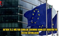 UKRAYNA İÇİN 21,3 MİLYAR EUROLUK ÇAĞRI