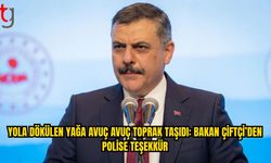 Bakan Çiftçi: “Önce İnsan Diyerek Görev Yapıyorlar”